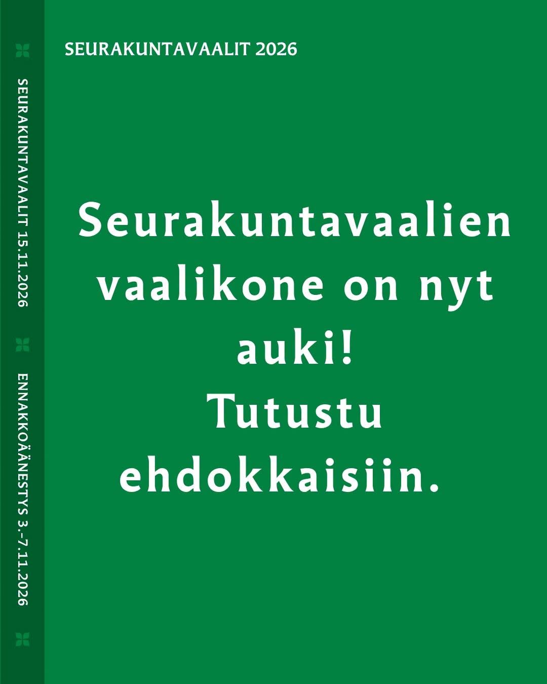 Kuvassa lukee Seurakuntavaalien vaalikone on nyt auki! Tutustu ehdokkaisiin.
